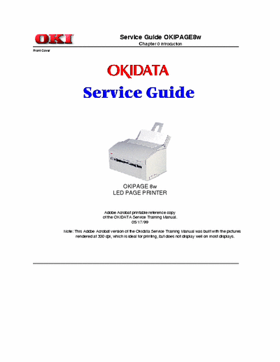 Oki OKIPAGE 8w OKIPAGE 8w
LED PAGE PRINTER
Service Manual